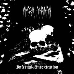 Angra Ahriman : Infernal Intoxication